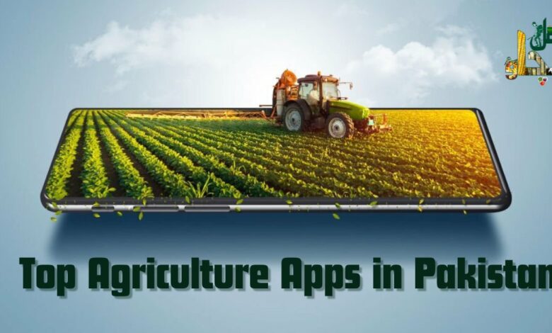 Agriculture Apps in Pakistan