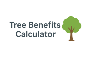 Tree Benefits Calculator