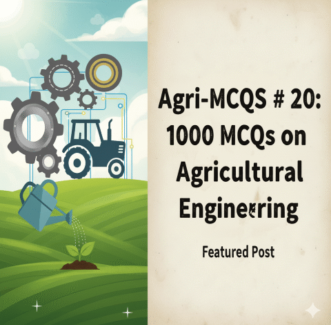 MCQs on Agricultural Engineering